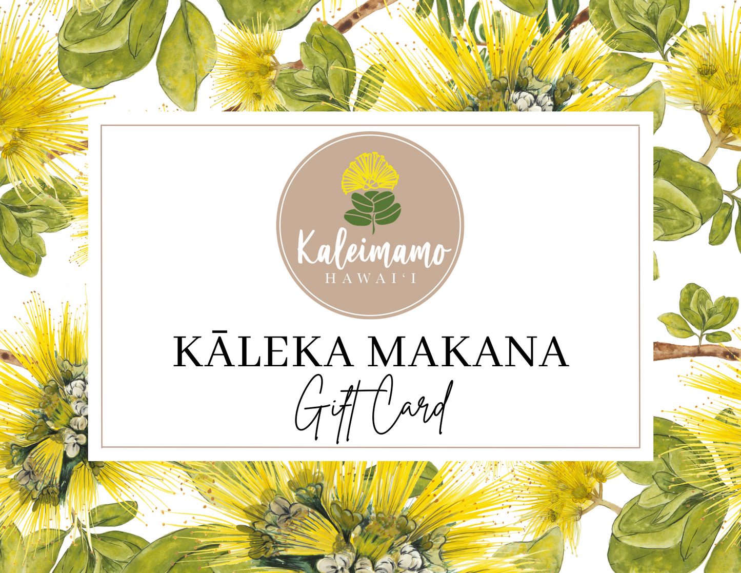 Kāleka Makana (Gift Cards)